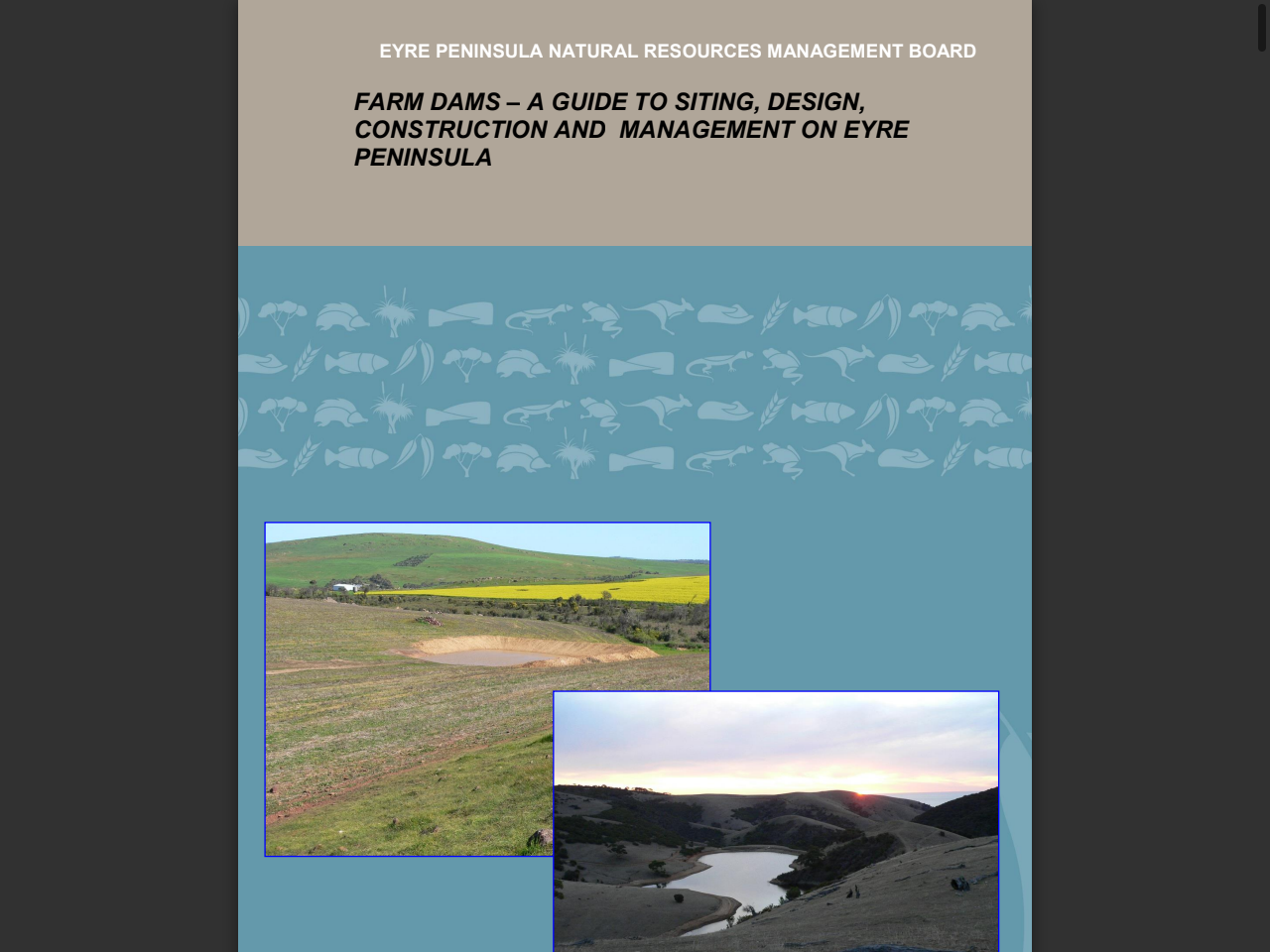 Preview of FARM DAMS – A GUIDE TO SITING, DESIGN, CONSTRUCTION AND MANAGEMENT ON EYRE PENINSULA - Sheep Connect SA