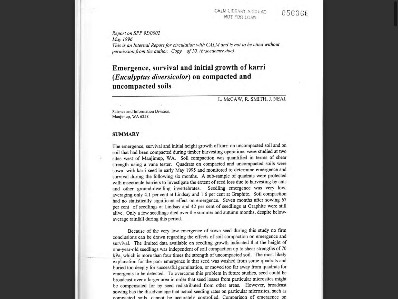 Preview of Department of Conservation and Land Management. 1996. The effects of soil compaction on the emergence, survival and growth of eucalyptus seedlings. Department of Conservation and Land Management, Western Australia.