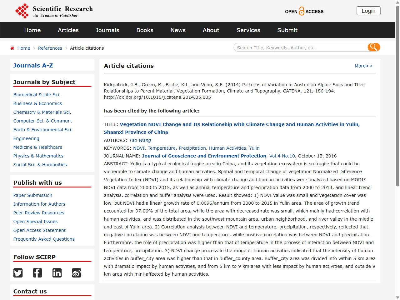 Preview of Kirkpatrick, J.B., Green, K., Bridle, K.L. and Venn, S.E. (2014) Patterns of Variation in Australian Alpine Soils and Their Relationships to Parent Material, Vegetation Formation, Climate and Topography. CATENA, 121, 186-194. - References - Scientific Research Publishing
