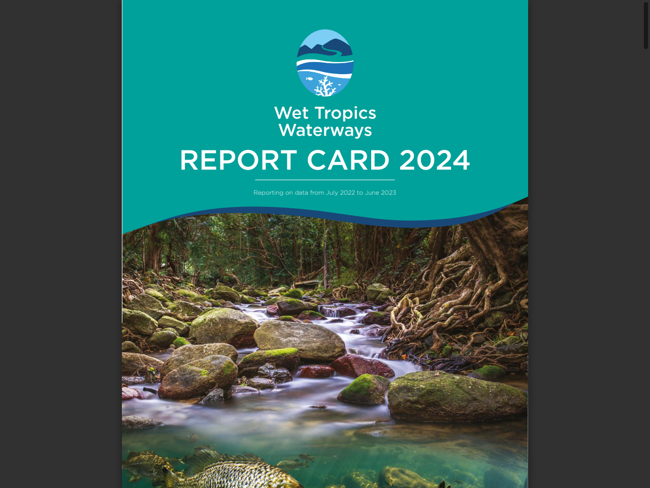 Preview of REPORT CARD 2024 - Wet Tropics Waterways, accessed July 22, 2025