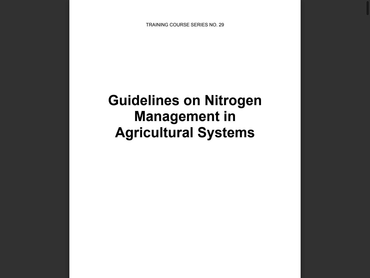 Preview of Guidelines on Nitrogen Management in Agricultural Systems - Scientific, technical publications in the nuclear field | IAEA, accessed July 25, 2025,